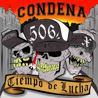 Tiempo de Lucha by Condena