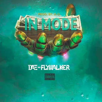 In Mode by Dae Flywalker