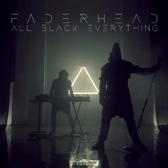 All Black Everything by Faderhead