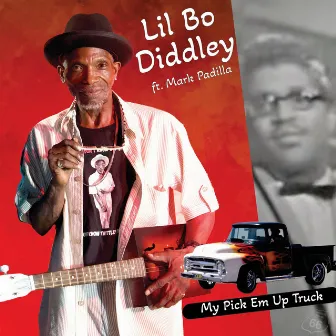 My Pick Em Up Truck by Lil Bo Diddley