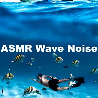 ASMR Wave Noise by White Noise ASMR Ambience Sounds