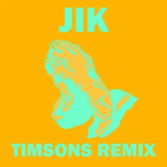 JIK (Timsons Remix) by Kaspars Pudāns