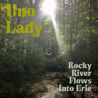 Rocky River Flows into Erie by Uno Lady