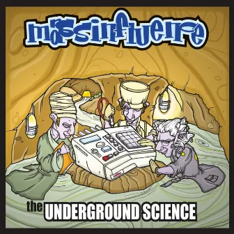 The Underground Science by Massinfluence