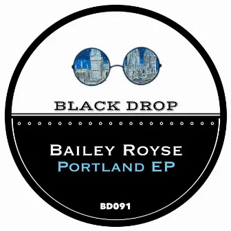 Portland EP by Bailey Royse