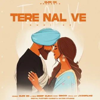 Tere Naal Ve by Guri 06