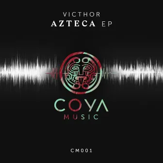 Azteca EP by VICTHOR