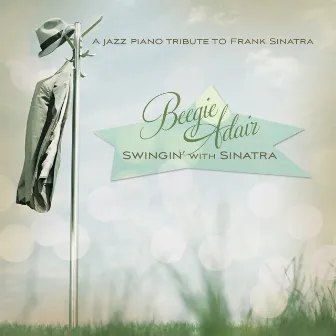 Swingin' With Sinatra by Beegie Adair