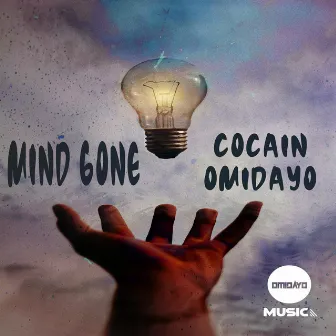 Mind Gone by Cocain Omidayo