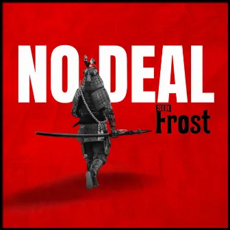 No Deal by Sir Frost