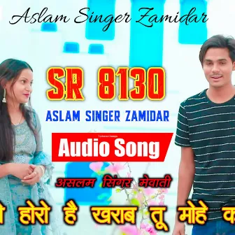 Aslam Singer SR 8130 by Aslam Singer Deadwal