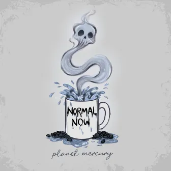 Normal Now by Planet Mercury