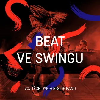 Beat ve swingu by B-Side Band