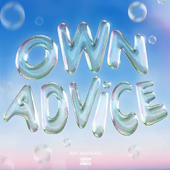 Own Advice by Boy Graduate