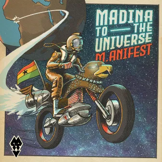 Madina to the Universe by M.anifest