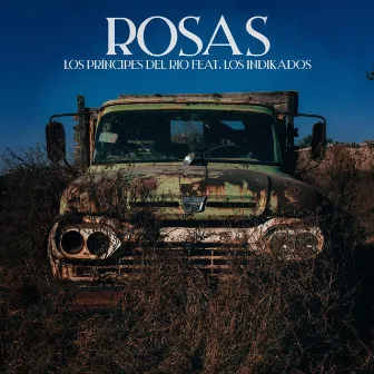 Rosas by Los Príncipes del Río