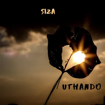 Uthando by Siza