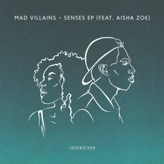 Senses EP (Feat. Aisha Zoe) by Mad Villains