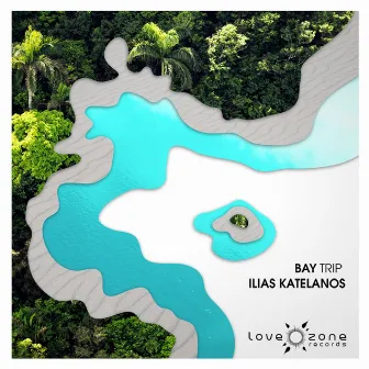 Bay Trip - EP by Ilias Katelanos