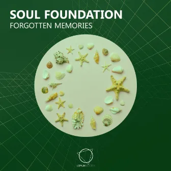 Forgotten Memories by Soul Foundation