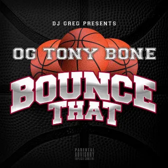 Bounce That by Dj Greg