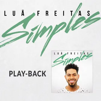 Simples (Playback) by Luã Freitas