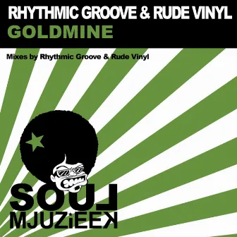 Goldmine by Rude Vinyl