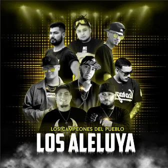 Los Campeones del Pueblo by Los Aleluya