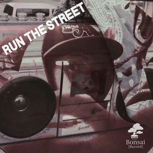 Run The Street