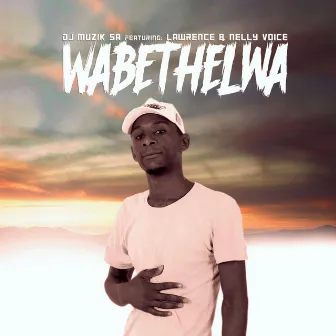 Wabethelwa (Radio Edit) by Dj Muzik SA