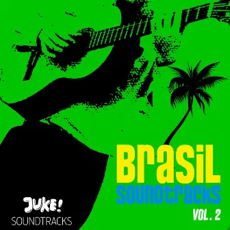 Brasil Soundtracks, Vol. 2 by Sérgio Bartolo