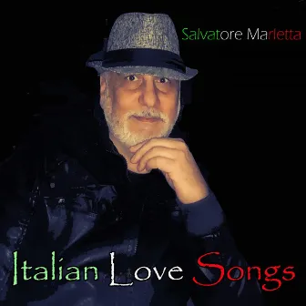 Italian Love Songs by Salvatore Marletta