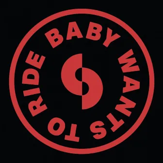 Baby Wants to Ride (Re-Directed) by Director's Cut