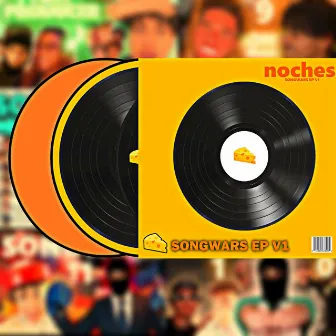 SONGWARS EP V.1 by nocheese noches archive