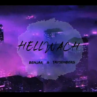 Hellwach by Taysenberg