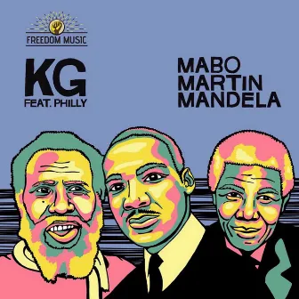 Mabo Martin Mandela by KG