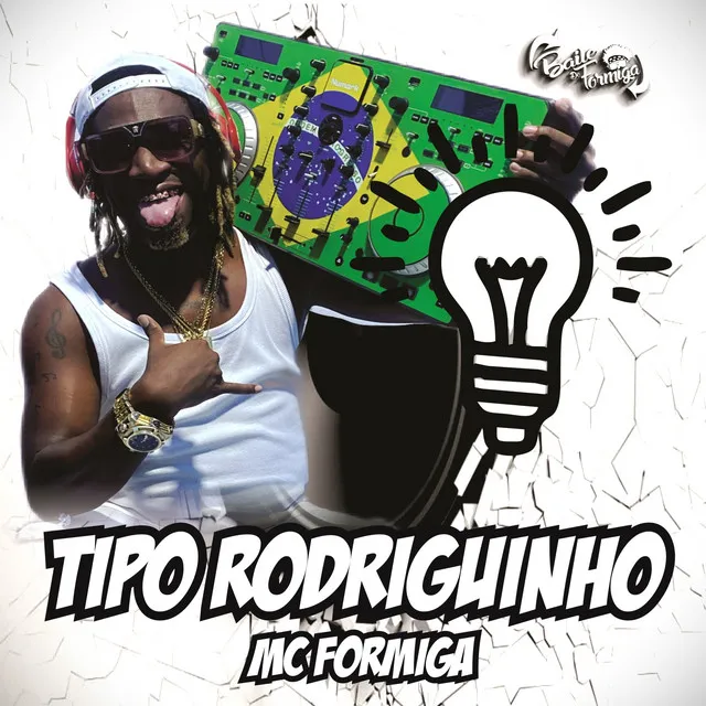 Tipo Rodriguinho