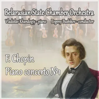 Chopin: Piano Concerto No.1 by Evgeny Bushkov