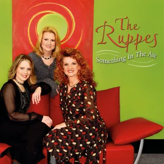 Something In The Air by The Ruppes