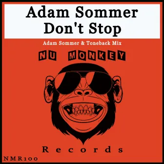 Don't Stop (Adam Sommer & Toneback Mix) by Adam Sommer