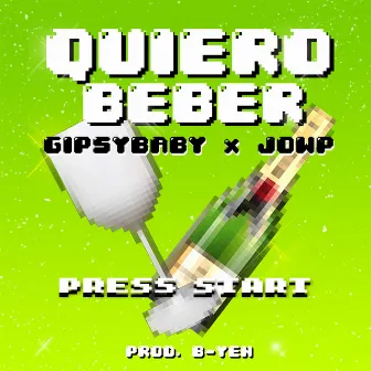 Quiero Beber by Jowp