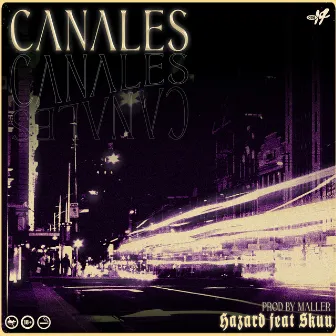 CANALES by Hazard