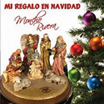 Mi Regalo en Navidad by Moncho Rivera