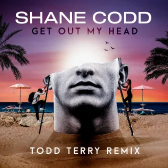 Get Out My Head (Todd Terry Remix) by Shane Codd