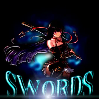 SWORDS by XTHURXX