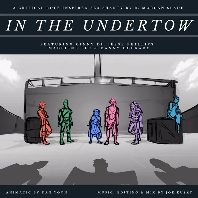 In the Undertow (A Critical Role Inspired Tribute)