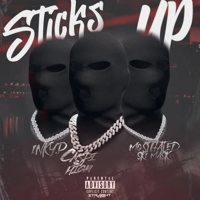 Sticks up