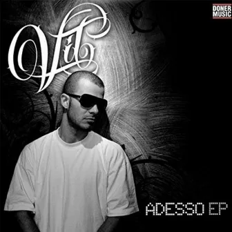 ADESSO EP by Daniele Vit