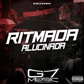 Ritmada Alucinada by DJ WF 013