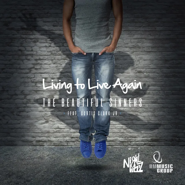 Living To Live Again Feat. Curtis Clark Jr - Radio Mix